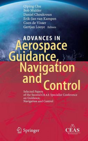 Carte Advances in Aerospace Guidance, Navigation and Control Qiping Chu