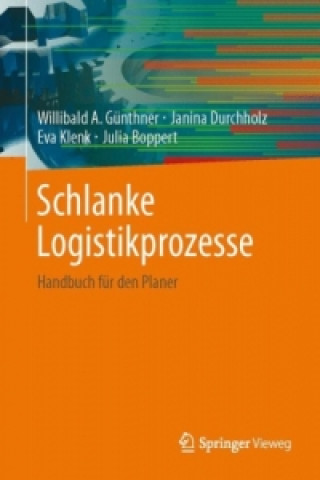 Kniha Schlanke Logistikprozesse Willibald A. Günthner