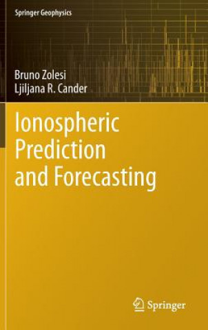 Книга Ionospheric Prediction and Forecasting Bruno Zolesi