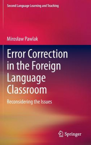 Könyv Error Correction in the Foreign Language Classroom Miros aw Pawlak