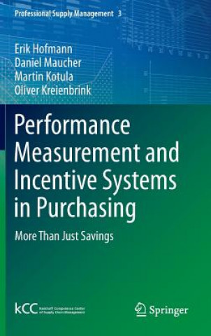 Könyv Performance Measurement and Incentive Systems in Purchasing Erik Hofmann