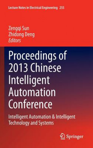 Książka Proceedings of 2013 Chinese Intelligent Automation Conference Zengqi Sun