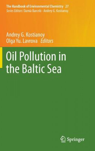 Könyv Oil Pollution in the Baltic Sea Andrey G. Kostianoy