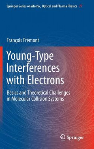 Knjiga Young-Type Interferences with Electrons François Frémont