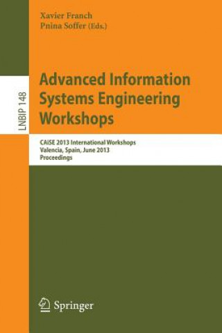 Könyv Advanced Information Systems Engineering Workshops Xavier Franch