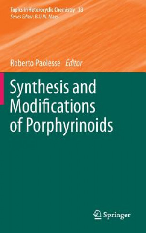 Könyv Synthesis and Modifications of Porphyrinoids Roberto Paolesse