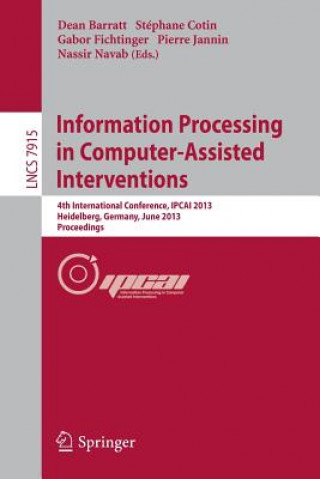 Buch Information Processing in Computer-Assisted Interventions Dean Barratt