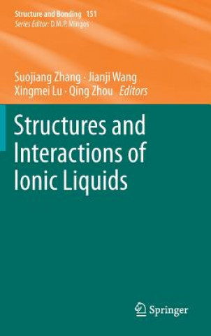 Книга Structures and Interactions of Ionic Liquids Suojiang Zhang