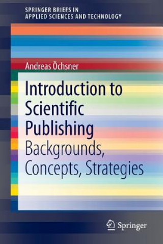 Kniha Introduction to Scientific Publishing Andreas Öchnser