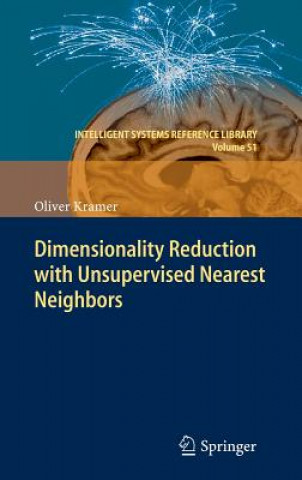 Carte Dimensionality Reduction with Unsupervised Nearest Neighbors Oliver Kramer
