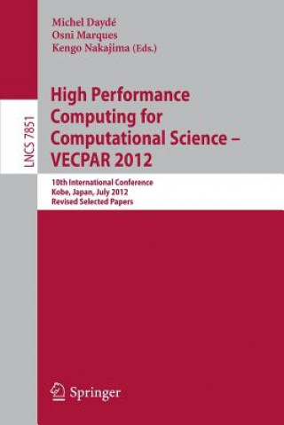 Carte High Performance Computing for Computational Science - VECPAR 2012 Michel Daydé