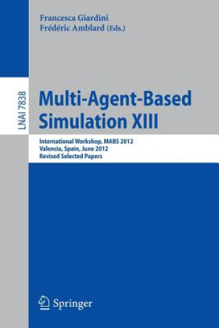 Carte Multi-Agent-Based Simulation XIII Francesca Giardini