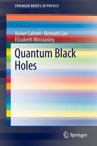 Knjiga Quantum Black Holes Xavier Calmet