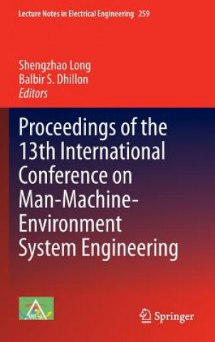 Kniha Proceedings of the 13th International Conference on Man-Machine-Environment System Engineering Shengzhao Long