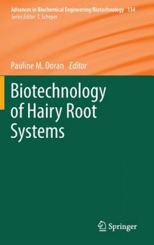 Carte Biotechnology of Hairy Root Systems Pauline M Doran