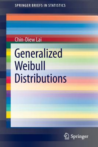 Könyv Generalized Weibull Distributions Chin Diew Lai