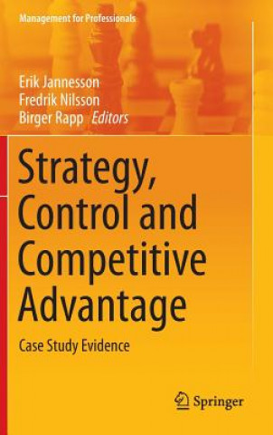 Kniha Strategy, Control and Competitive Advantage Erik Jannesson