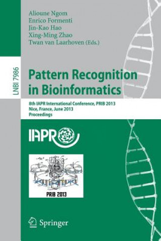 Könyv Pattern Recognition in Bioinformatics Alioune Ngom