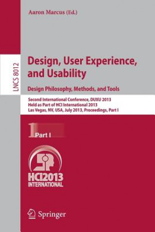 Buch Design, User Experience, and Usability: Design Philosophy, Methods, and Tools Aaron Marcus