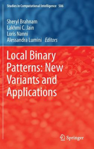 Buch Local Binary Patterns: New Variants and Applications Sheryl Brahnam