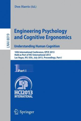 Carte Engineering Psychology and Cognitive Ergonomics. Understanding Human Cognition Don Harris