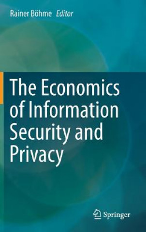 Libro Economics of Information Security and Privacy Rainer Böhme