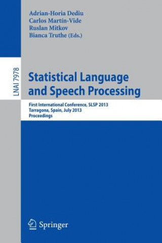 Kniha Statistical Language and Speech Processing Adrian-Horia Dediu