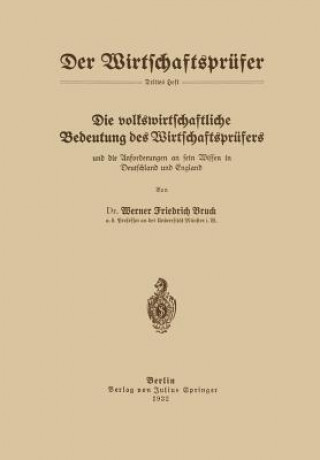 Book Volkswirtschaftliche Bedeutung Des Wirtschaftspr fers Und Die Anforderungen an Sein Wissen in Deutschland Und England Werner Friedrich Bruck