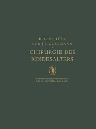 Kniha Chirurgie des Kindesalters R. Drachter