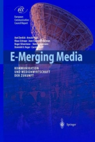 Kniha E-Merging Media Axel Zerdick