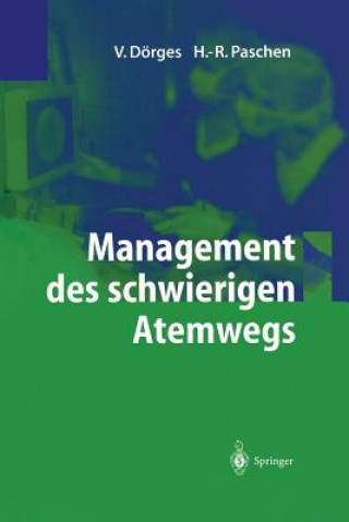 Könyv Management des schwierigen Atemwegs H.R. Paschen
