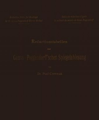 Kniha Reductionstabellen zur Gauss-Poggendorff'schen Spiegelablesung Paul Czermak