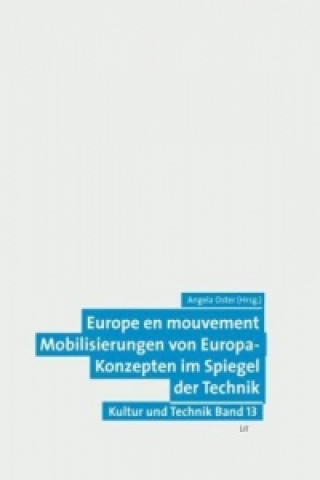 Könyv Europe en mouvement Angela Oster