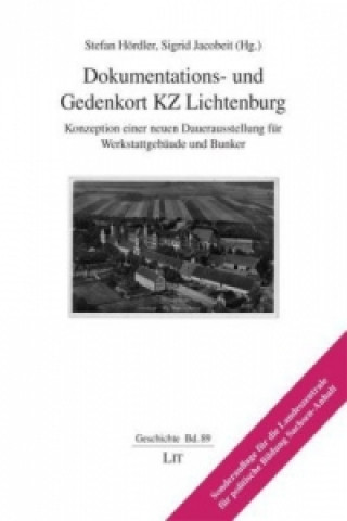 Könyv Dokumentations- und Gedenkort KZ Lichtenburg Stefan Hördler