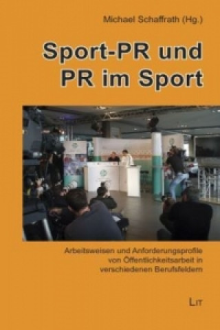 Könyv Sport-PR und PR im Sport Michael Schaffrath