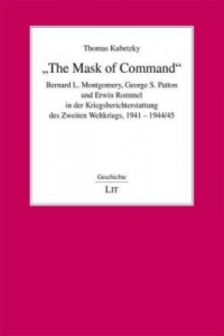 Книга "The Mask of Command" Thomas Kubetzky