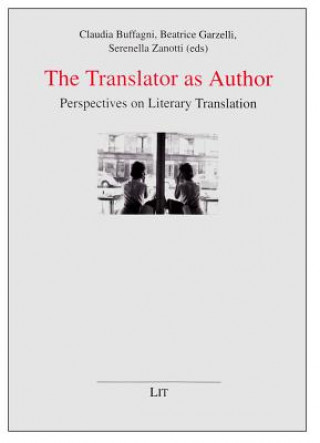 Kniha The Translator as Author Claudia Buffagni