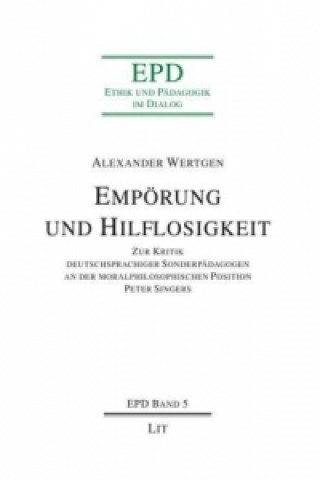 Książka Empörung und Hilflosigkeit Alexander Wertgen