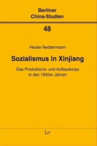 Kniha Sozialismus in Xinjiang Hauke Neddermann