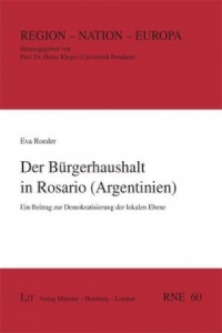 Könyv Der Bürgerhaushalt in Rosario (Argentinien) Eva Roeder