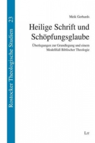 Könyv Heilige Schrift und Schöpfungsglaube Meik Gerhards
