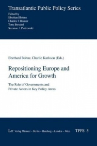 Kniha Repositioning Europe and America for Growth Eberhard Bohne