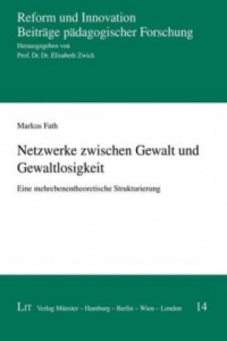 Книга Netzwerke zwischen Gewalt und Gewaltlosigkeit Markus Fath