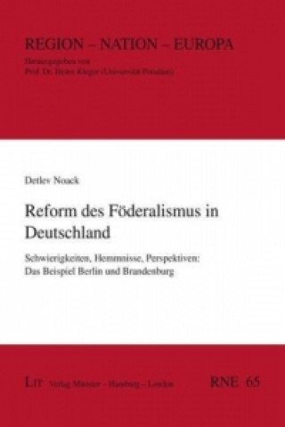 Książka Reform des Föderalismus in Deutschland Detlev Noack