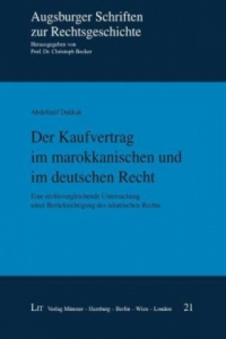 Buch Der Kaufvertrag im marokkanischen und im deutschen Recht Abdellatif Dakkak