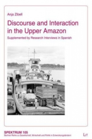 Carte Discourse and Interaction in the Upper Amazon Anja Zibell