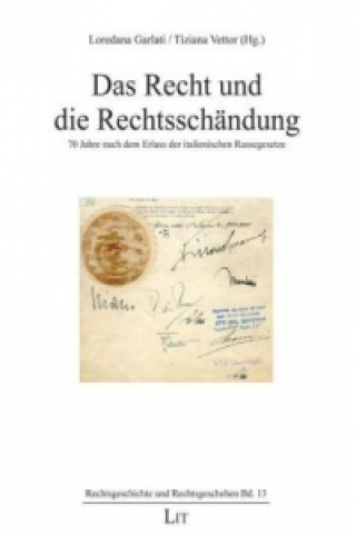 Kniha Das Recht und die Rechtsschändung Loredana Garlati