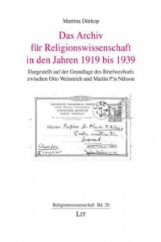 Kniha Das Archiv für Religionswissenschaft in den Jahren 1919 bis 1939 Martina Dürkop