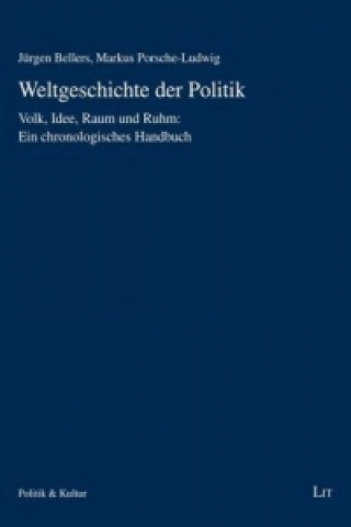 Carte Weltgeschichte der Politik Jürgen Bellers