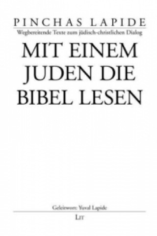 Carte Mit einem Juden die Bibel lesen Pinchas Lapide